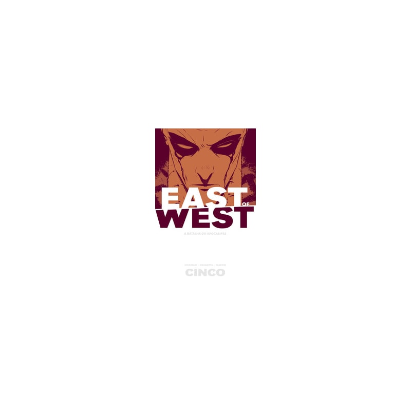 East Of West - A batalha do apocalipse: volume 5