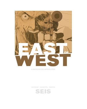 East of West - A Batalha do Apocalipse: volume 6