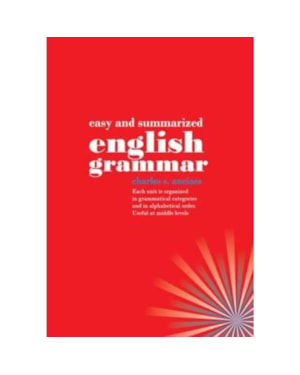 EASY AND SUMMARIZED ENGLISH GRAMMAR - 1ª