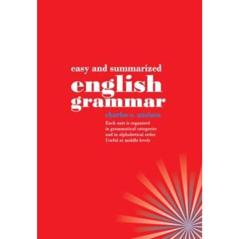 EASY AND SUMMARIZED ENGLISH GRAMMAR - 1ª
