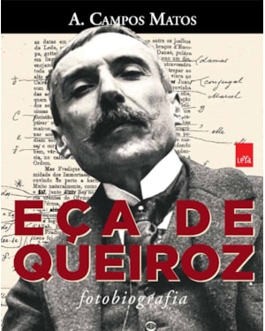 EÇA DE QUEIROZ - FOTOBIOGRAFIA