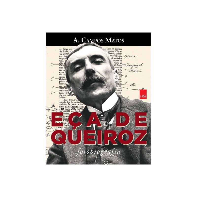 EÇA DE QUEIROZ - FOTOBIOGRAFIA
