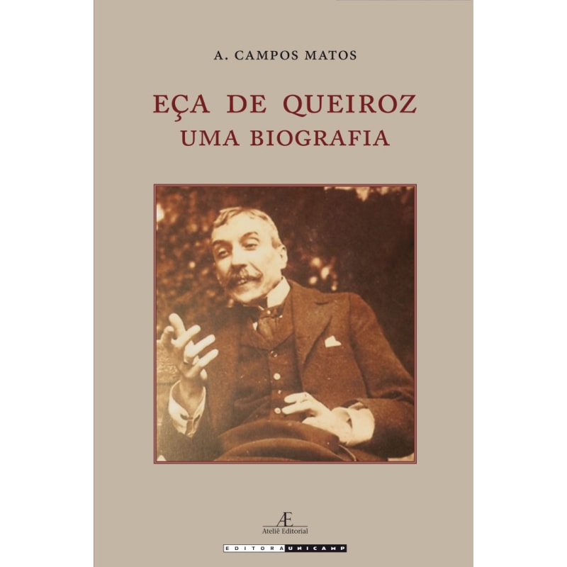 EÇA DE QUEIROZ - UMA BIOGRAFIA