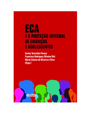 Eca e a proteção integral de crianças e adolescentes