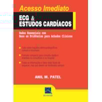 ECG & ESTUDOS CARDÍACOS: DADOS ESSENCIAIS COM BASE EM EVIDÊNCIAS PARA ACHADOS CLÍNICOS