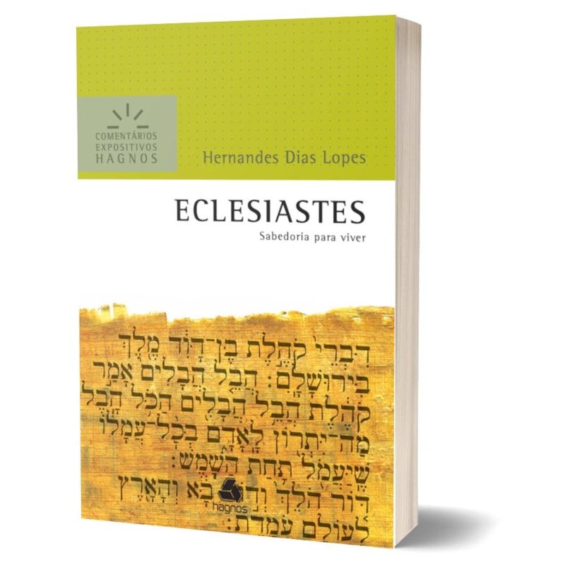 Eclesiastes - Comentários Expositivos Hagnos: sabedoria para viver