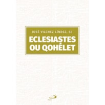 Eclesiastes ou Qohélet