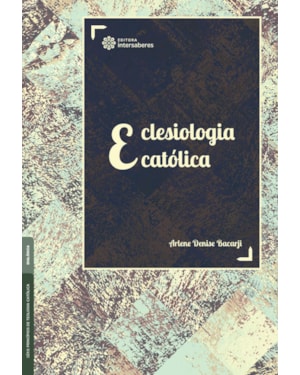 ECLESIOLOGIA CATÓLICA