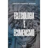 Eclesiologia e ecumenismo: a eclesiologia ecumênica de ef 2,11-22