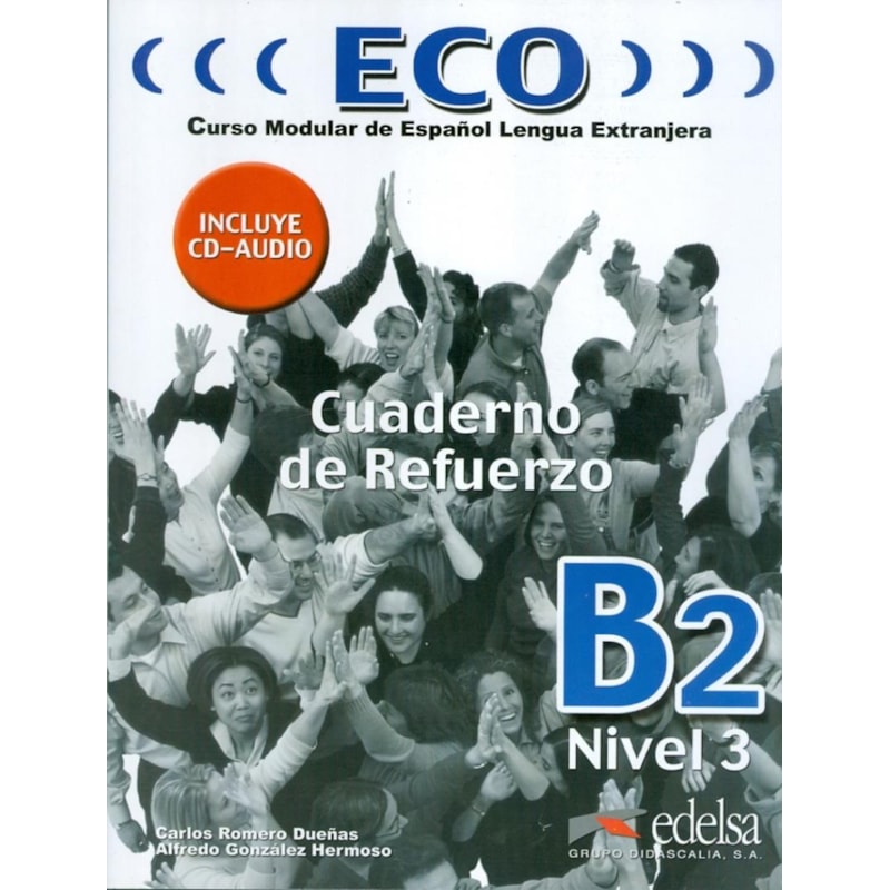 ECO B2 - CUADERNO DE REFUERZO + CD AUDIO