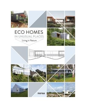 ECO HOMES IN UNUSUAL PLACES - LIVING IN NATURE