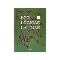 ECO-LÓGICAS LATINAS