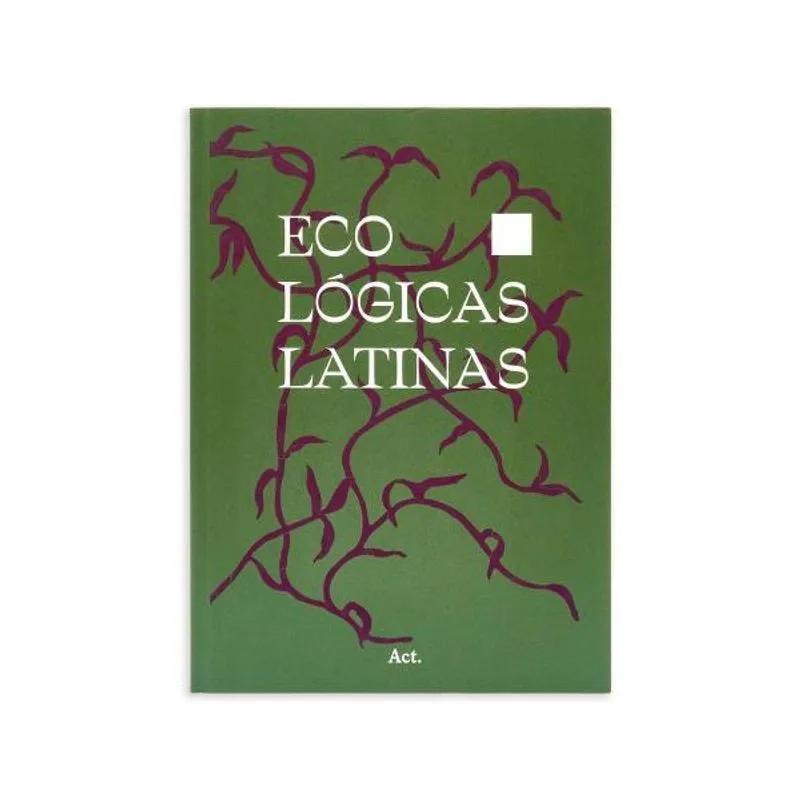 ECO-LÓGICAS LATINAS
