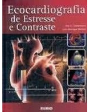 Ecocardiografia de estresse e contraste c/ cd-rom