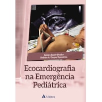 ECOCARDIOGRAFIA NA EMERGÊNCIA PEDIÁTRICA