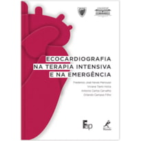 ECOCARDIOGRAFIA NA TERAPIA INTENSIVA E NA EMERGÊNCIA