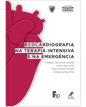 Ecocardiografia na terapia intensiva e na emergência