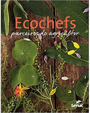 ECOCHEFS: PARCEIROS DO AGRICULTOR