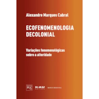 ECOFENOMENOLOGIA DECOLONIAL