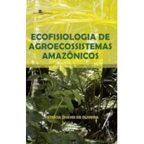 Ecofisiologia de agroecossistemas amazônicos