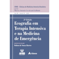 Ecografia em Terapia Intensiva e na Medicina de Emergência