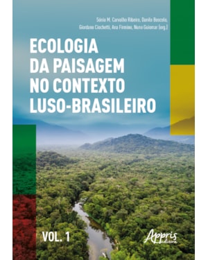 ECOLOGIA DA PAISAGEM NO CONTEXTO LUSO-BRASILEIRO