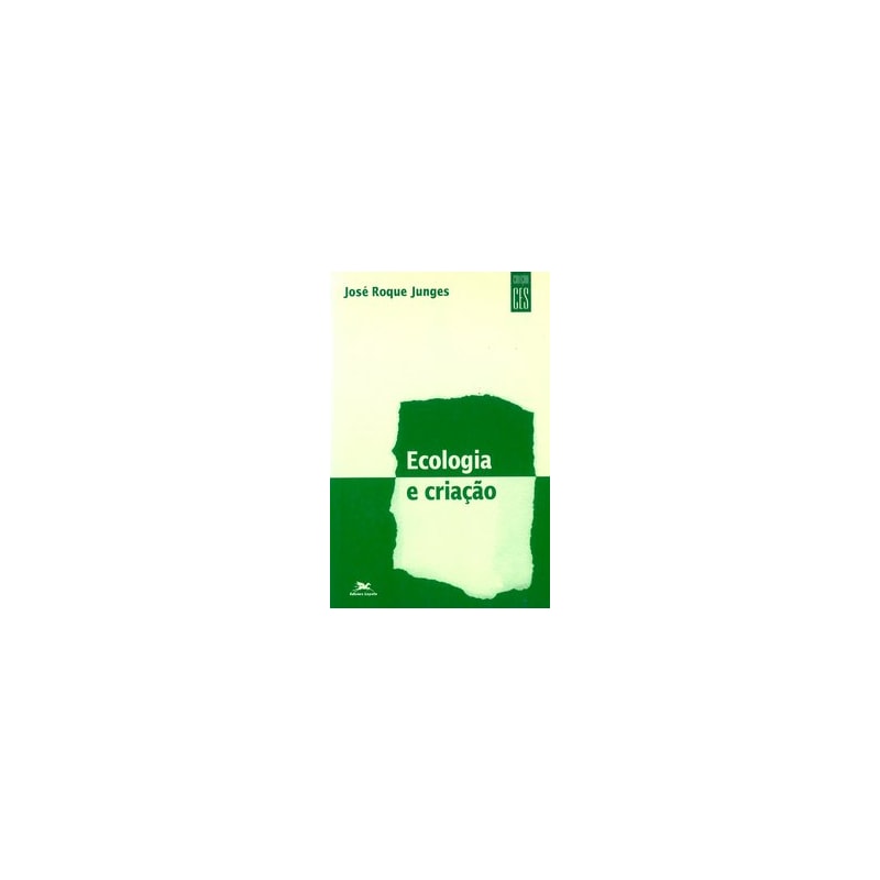 ECOLOGIA E CRIAÇÃO