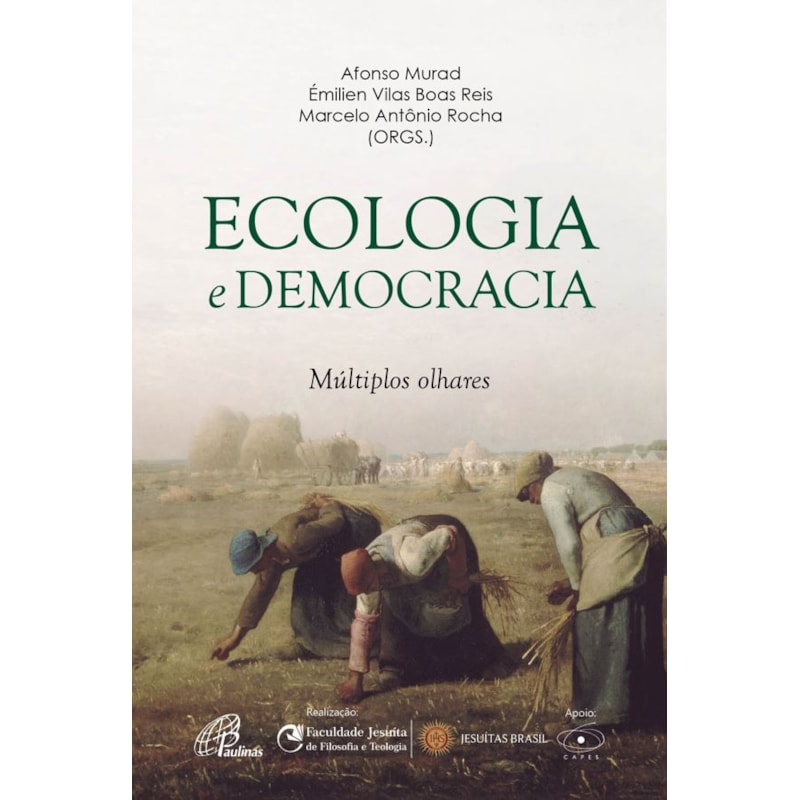 ECOLOGIA E DEMOCRACIA: MÚLTIPLOS OLHARES