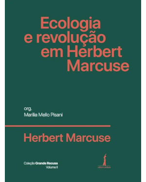 ECOLOGIA E REVOLUÇÃO EM HERBERT MARCUSE