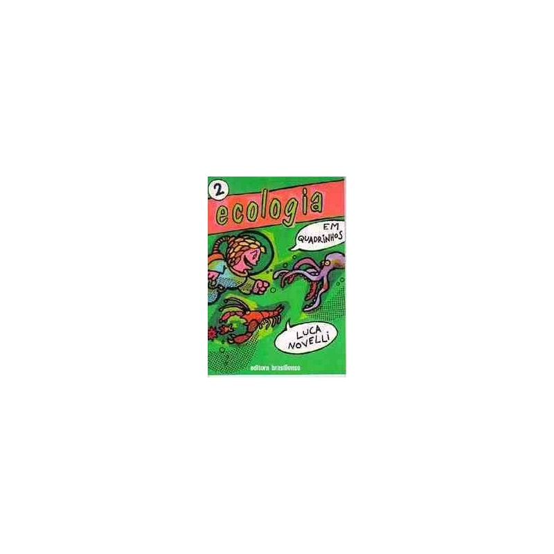 ECOLOGIA EM QUADRINHOS - VOL 2 - 8ª