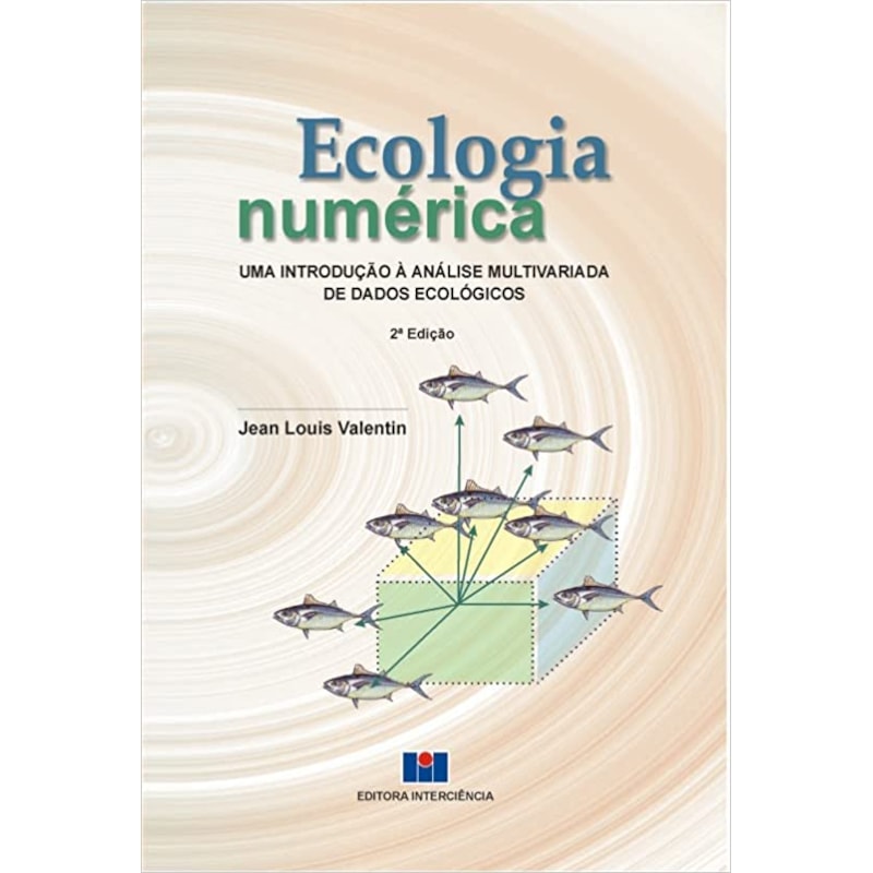 Ecologia numérica: uma introdução à análise multivariada de dados ecológicos