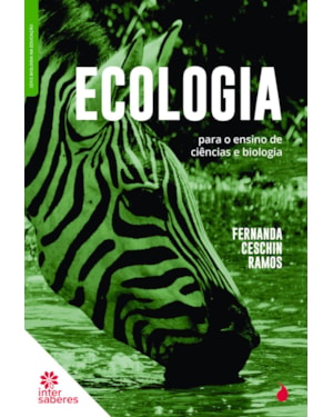 ECOLOGIA PARA O ENSINO DE CIÊNCIAS E BIOLOGIA