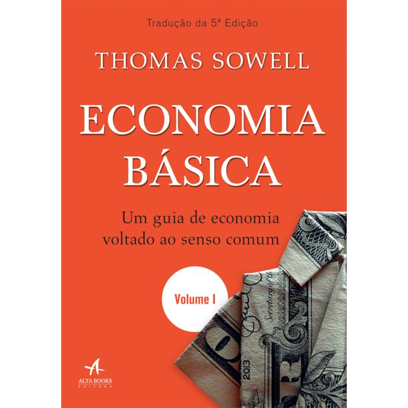 Economia básica: um guia de economia voltado ao senso comum