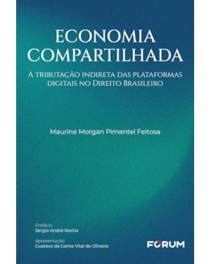 Economia compartilhada: a tributação indireta das plataformas digitais no direito brasileiro