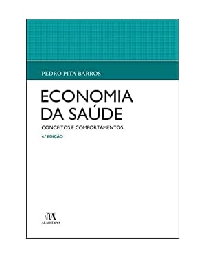 Economia da saúde: conceitos e comportamentos