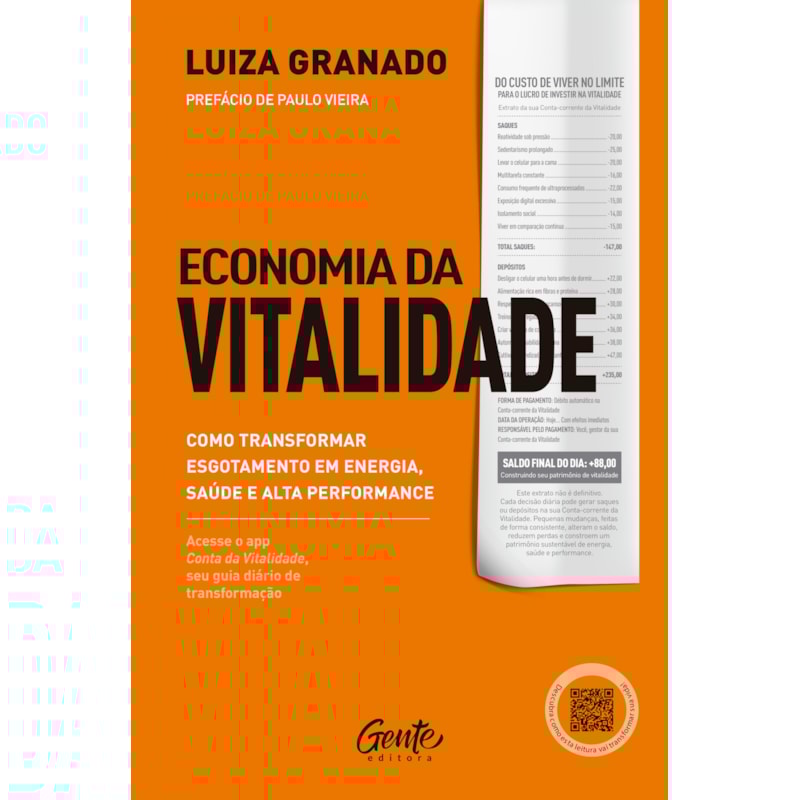 ECONOMIA DA VITALIDADE: COMO TRANSFORMAR ESGOTAMENTO EM ENERGIA, SAÚDE E ALTA PERFORMANCE