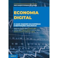 Economia digital: o game changer das empresas e instituições analógicas