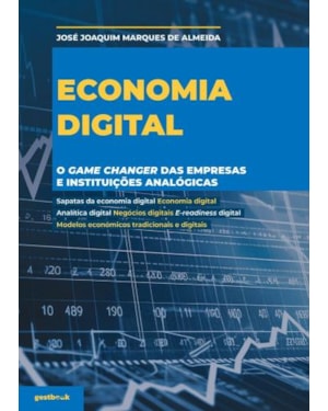 Economia digital: o game changer das empresas e instituições analógicas
