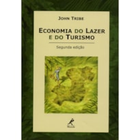 ECONOMIA DO LAZER E DO TURISMO