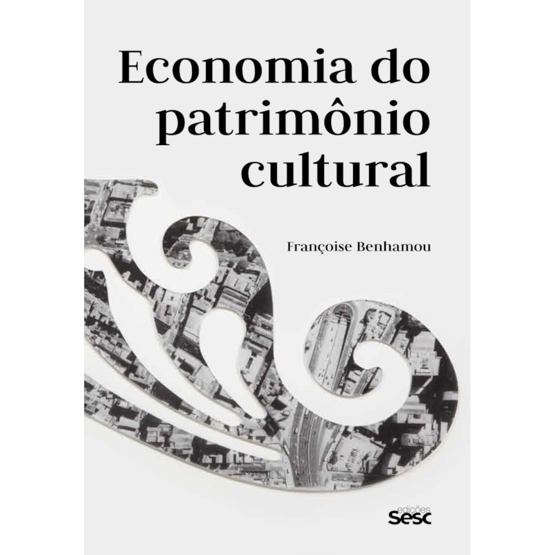 ECONOMIA DO PATRIMÔNIO CULTURAL