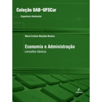 ECONOMIA E ADMINISTRAÇÃO - CONCEITOS BÁSICOS