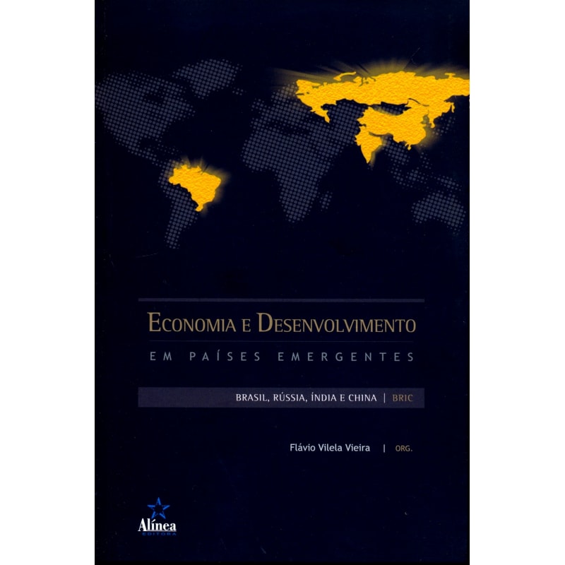 ECONOMIA E DESENVOLVIMENTO EM PAISES EMERGENTES