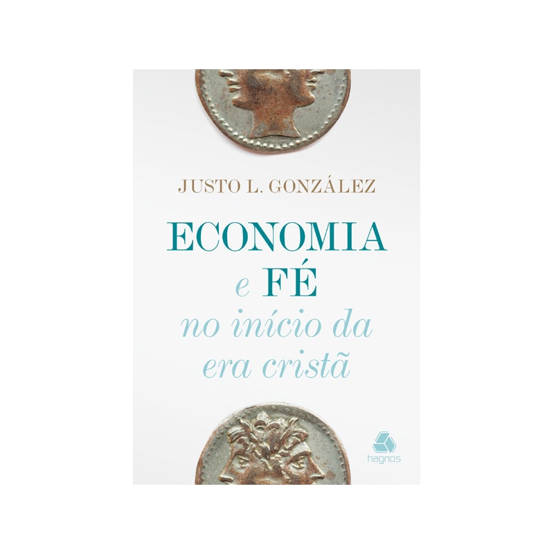 ECONOMIA E FÉ NO INÍCIO DA ERA CRISTÃ