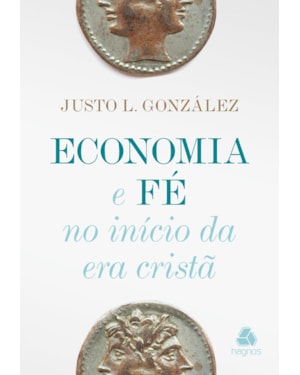 Economia e fé no início da Era cristã