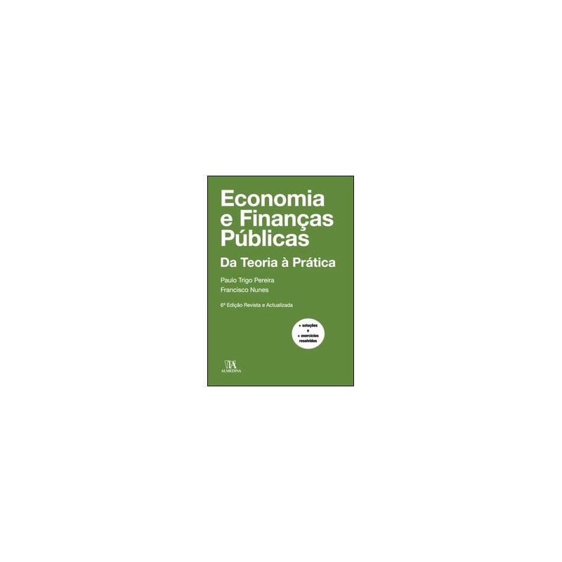 Economia e finanças públicas: da teoria à prática