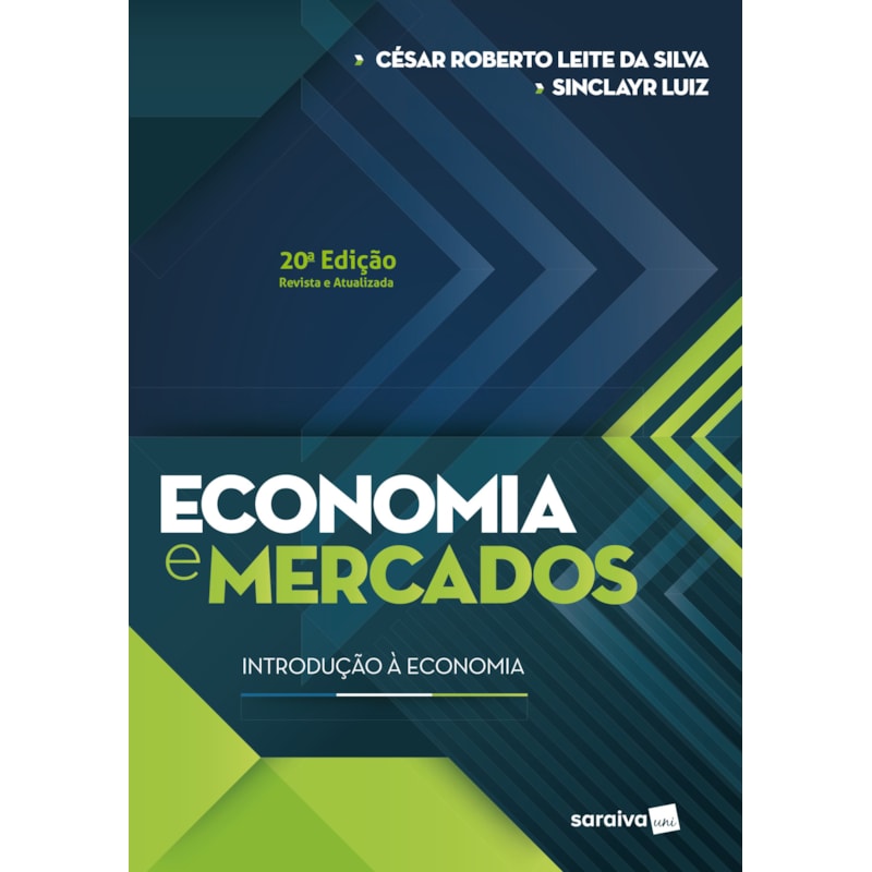 ECONOMIA E MERCADOS: INTRODUÇÃO À ECONOMIA