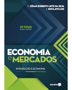 ECONOMIA E MERCADOS: INTRODUÇÃO À ECONOMIA