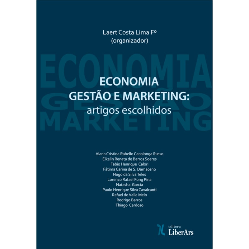 ECONOMIA, GESTÃO E MARKETING - ARTIGOS ESCOLHIDOS