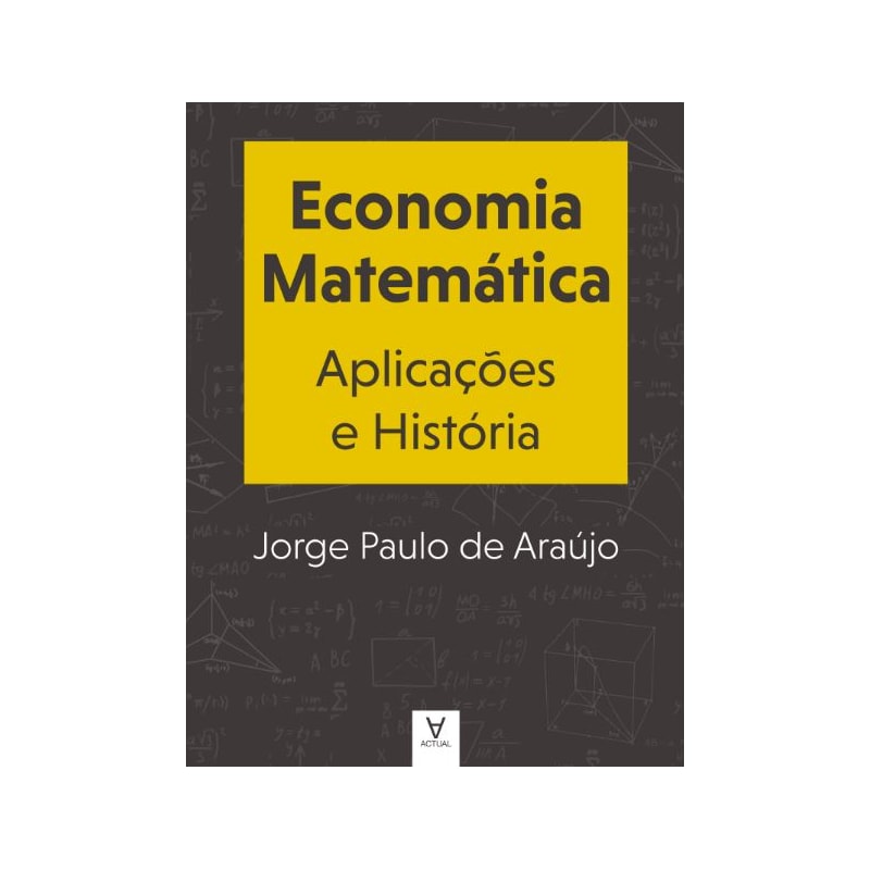 Economia matemática: aplicações e história