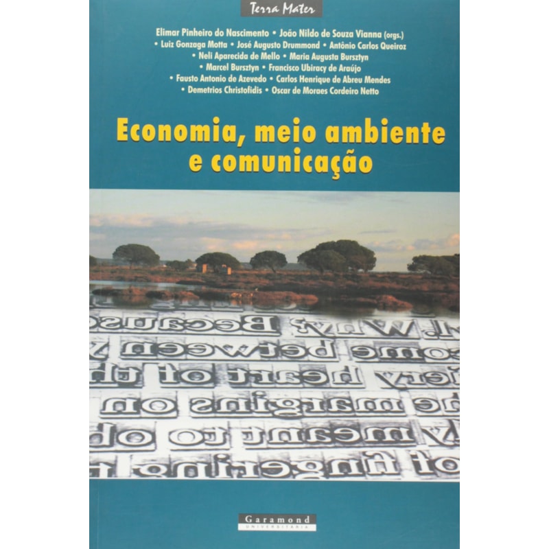 ECONOMIA, MEIO AMBIENTE E COMUNICAÇÃO